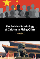 The Political Psychology of Citizens in Rising China-9781009489713