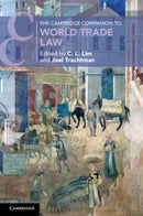 The Cambridge Companion to World Trade Law