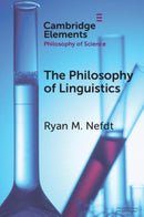 The Philosophy of Linguistics-9781009491969