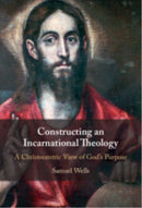 Constructing an Incarnational Theology