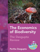 The Economics of Biodiversity : The Dasgupta Review-9781009494304