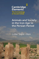 Animals and Society in the Iron Age to the Persian Period
