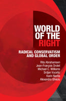 World of the Right : Radical Conservatism and Global Order-9781009516105