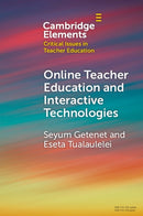 Online Teacher Education and Interactive Technologies-9781009527316