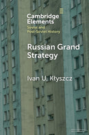 Russian Grand Strategy