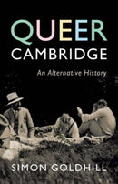 Queer Cambridge : An Alternative History-9781009528061