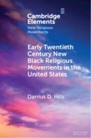 Early Twentieth Century New Black Religious Movements in the United States