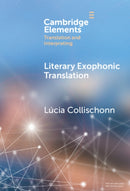 Literary Exophonic Translation-9781009535410