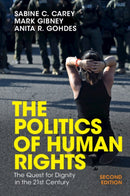 The Politics of Human Rights : The Quest for Dignity in the 21st Century-9781009537896