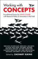 Working with Concepts : Foundational Essays by David Collier, with Research Notes on Innovation in the Field-9781009551304