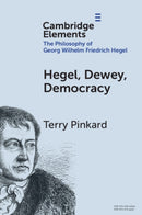 Hegel, Dewey, Democracy