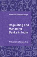 Regulating and Managing Banks in India