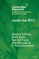 Inside the IPCC : How Assessment Practices Shape Climate Knowledge-9781009559829