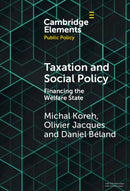 Taxation and Social Policy : Financing the Welfare State-9781009565707