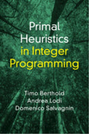 Primal Heuristics in Integer Programming