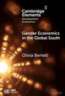Gender Economics in the Global South-9781009576352