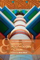 The Cambridge Companion to British Postmodern Fiction-9781009585897