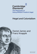 Hegel and Colonialism-9781009587181