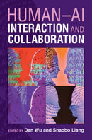 Human-AI Interaction and Collaboration-9781009587853