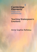 Teaching Shakespeare's Emotions-9781009589505
