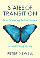 States of Transition : From Governing the Environment to Transforming Society-9781009590136