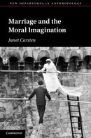 Marriage and the Moral Imagination-9781009601023