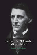 Emerson, the Philosopher of Oppositions-9781009604550
