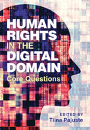 Human Rights in the Digital Domain : Core Questions-9781009606271