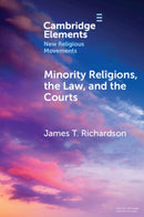 Minority Religions, the Law, and the Courts : Cases and Consequences-9781009617260