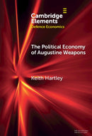 The Political Economy of Augustine Weapons-9781009627313