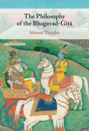 The Philosophy of the Bhagavad-Gita-9781009628457