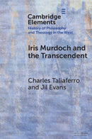 Iris Murdoch and the Transcendent-9781009631594
