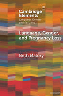 Language, Gender and Pregnancy Loss-9781009633895