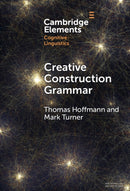 Creative Construction Grammar-9781009635257