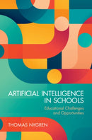 Artificial Intelligence in Schools : Educational Challenges and Opportunities-9781009636155