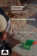 Archaeoastronomy : Data Collection and Analysis-9781009639354