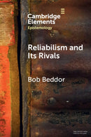 Reliabilism and its Rivals-9781009645492