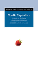 Nordic Capitalism : Lessons for Realizing Sustainable Capitalism-9781009646550