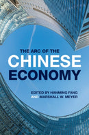 The Arc of the Chinese Economy-9781009649315
