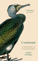 Cormorant : A Cultural History of Greed and Prejudice-9781009652988