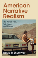 American Narrative Realism : The Novel, Film, Television, and Theater-9781009660099