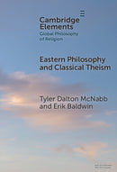 Eastern Philosophy and Classical Theism-9781009660488