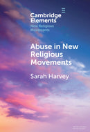 Abuse in New Religious Movements-9781009660839