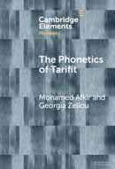 The Phonetics of Tarifit : Variation and Change in a Moroccan Amazigh Language-9781009661249