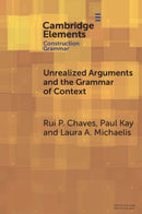 Unrealized Arguments and the Grammar of Context-9781009663830
