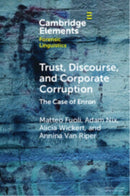 Trust, Discourse, and Corporate Corruption