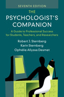 The Psychologist's Companion : A Guide to Professional Success for Students, Teachers, and Researchers-9781009667654