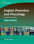 English Phonetics and Phonology : A Practical Course-9781009672214