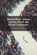 Mental Illness Stigma and the Moral and Social Community