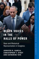 Black Voices in the Halls of Power : Race and Rhetorical Representation in Congress-9781009681438